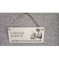 Decorative Keyboard Sign | Plaque | Id Much Rather Be Playing The Keyboards