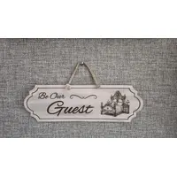 Be Our Guest Decorative Sign | Plaque
