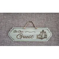 Be Our Guest Decorative Sign | Plaque