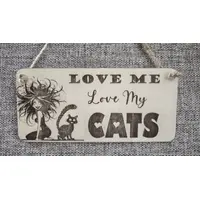 LOVE Me LOVE My Cats Decorative Sign | Plaque