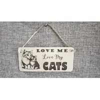 LOVE Me LOVE My Cats | Cat and Kitten Decorative Sign | Plaque