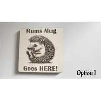 Mums Mug Goes HERE | Hedgehog Theme | 4 Variations