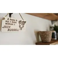 Jack Russell Decorative Sign | A House Is Not A Home Without A Jack Russell Plaque