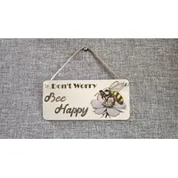 Dont Worry Bee Happy Inspirational Decorative Sign | Plaque