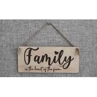 Family is the Heart of the Farm Decorative Sign / Plaque