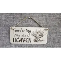 Gardening My idea of Heaven Decorative Sign | Wooden Plaque | Gardening Gift