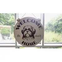 Welcome to our Home with an image of a Shih Tzu Hanging Wall Plaque / Sign
