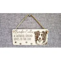 Border Collie Decorative Sign Faithful Friend Quote