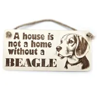 Beagle Decorative Sign | Wooden Hanging Wall Plaque | A House Is Not A Home Without A Beagle