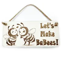 Lets Make BaBees Happy Inspirational Decorative Sign | Plaque