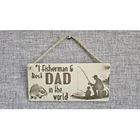Best Dad in the World with Child Fishing Decorative Sign