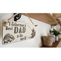 Number 1 Fisherman and Best Dad Decorative Sign | Plaque