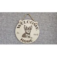 Welcome to our home with a cute Chihuahua picture hanging wall plaque / sign