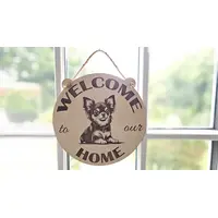 Welcome to our home with a cute Chihuahua picture hanging wall plaque / sign