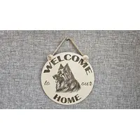 Welcome to our Home Alsatian - German Shepherd Decorative Sign