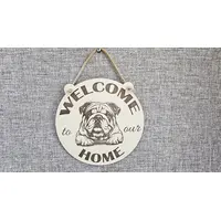 Welcome To Our Home English Bulldog Hanging Wall Door Porch Plaque / Sign