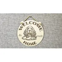 Welcome To Our Home Spaniel Hanging Wall Door Porch Plaque / Sign