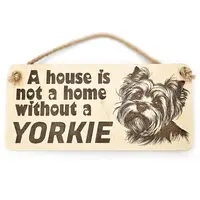 Yorkie Decorative Sign | A House Is Not A Home Without A Yorkie Plaque