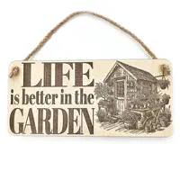 LIFE is better in the Garden Decorative Sign | Hanging Wooden Wall Plaque | Gardening Gift
