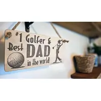 No1 Golfer and Best Dad in the World Plaque Decorative Wooden Sign