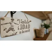No1 Footballer and Best Dad in the World Plaque Decorative Wooden Sign