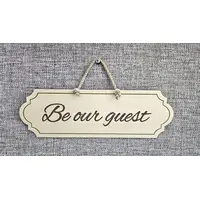 Be our Guest hanging wall plaque / sign delicate classy design