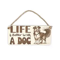 Funny Dog Signs and Plaques | Life is Better with a DOG