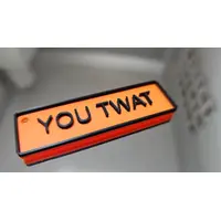 YOU TWAT Funny Adult Rude Explicit Insulting Keyring NSFW