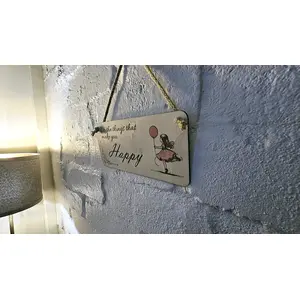 Do The Things That Make You Happy Decorative Plaque Inspirational Sign