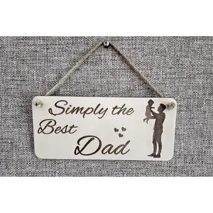 Simply the Best Dad with Child Decorative Sign | Plaque