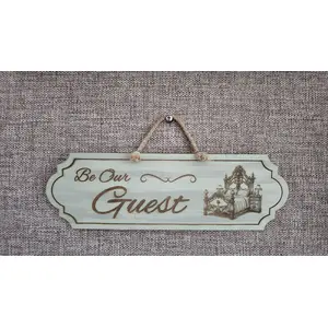 Be Our Guest Decorative Sign | Plaque