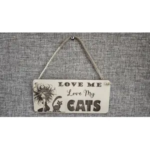 LOVE Me LOVE My Cats Decorative Sign | Plaque