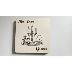 Be Our Guest Wooden Coaster | Personalise Option Available