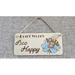 Dont Worry Bee Happy Inspirational Decorative Sign | Plaque