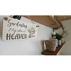 Gardening My idea of Heaven Decorative Sign | Wooden Plaque | Gardening Gift