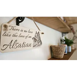 Alsatian wall plaque with There is no love like the love of an Alsatian