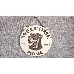 Welcome to our home with a Rottweiler plaque / sign
