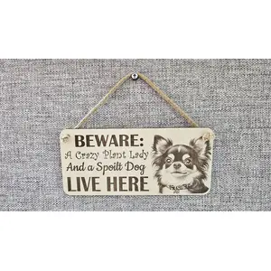 Crazy Plant and Dog Lady Chihuahua Decorative Signs and Plaques