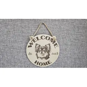 Welcome To Our Home Chihuahua Hanging Wall Plaque / Sign