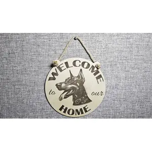 Welcome To Our Home Doberman Hanging Wall Door Porch Plaque / Sign