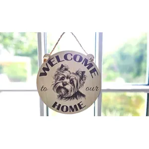 Welcome To Our Home Yorkie Hanging Wall Door Porch Plaque / Sign