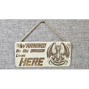 Warning An Old DRAGON Lives Here Decorative Sign | Plaque | Hanging | Desk Mount