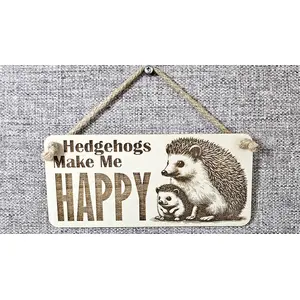Hedgehogs Make Me HAPPY Mum and Baby Decorative Sign | Plaque | Wall or Desk Mount
