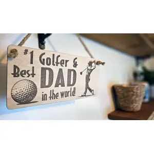 No1 Golfer and Best Dad in the World Plaque Decorative Wooden Sign