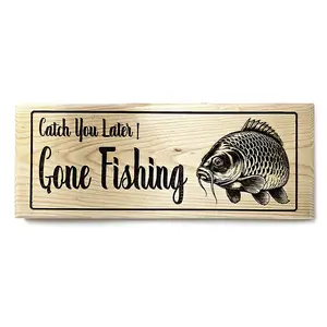 Gone Fishing Solid Pine Wooden Sign Outdoor Plaque