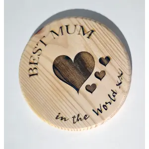 Best Mum in the world wooden coaster | Ideal mothers day gift | Birthday or Christmas present