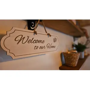 Welcome to our home Plaque / Sign Classic Design