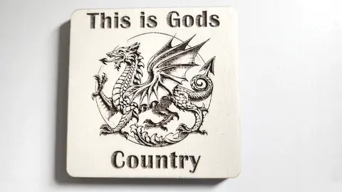 This is Gods Country Welsh Themed Wooden Coaster