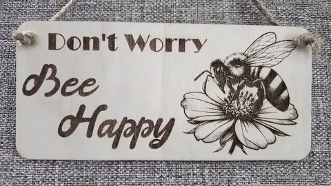 Dont Worry Bee Happy Inspirational Decorative Sign | Plaque