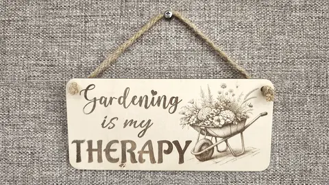 Gardening Decorative Sign | Plaque | Gardening is my Therapy With Wheel Barrow and Flowers